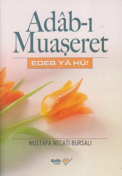 Adab-ı Muaşeret | Çelik Yayınevi (e-Kitap)