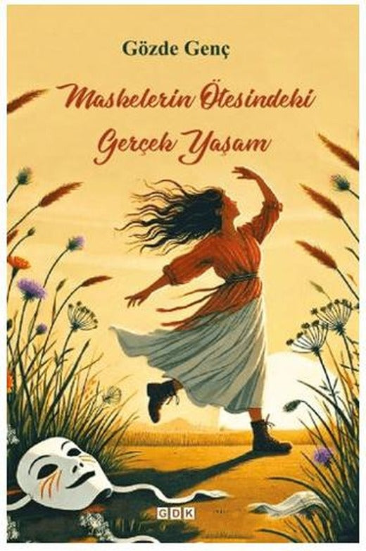 Maskelerin Ötesinde Gerçek Yaşam