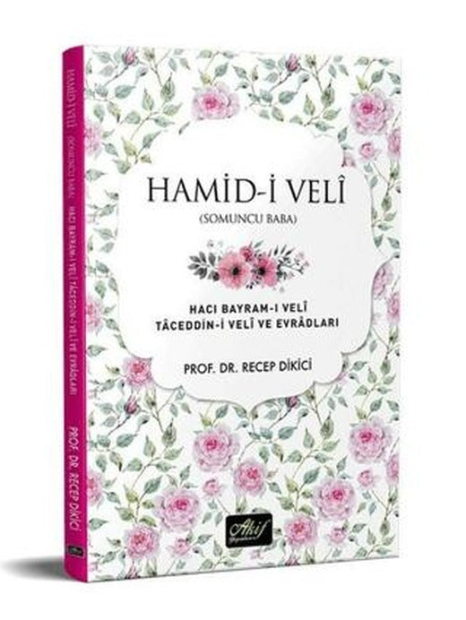 Hamid-i Veli (Somuncu Baba) | Akif Yayınları (Ciltsiz)