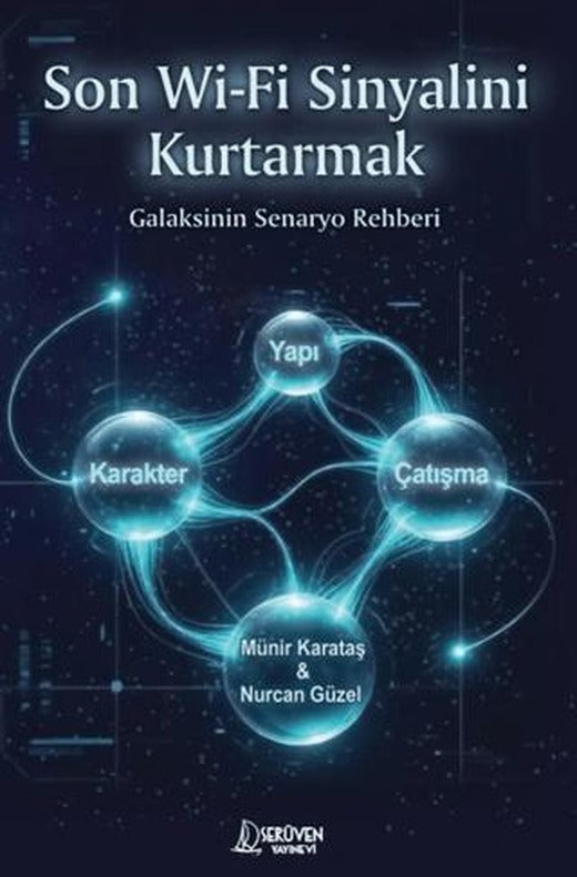 Son Wi-Fi Sinyalini Kurtarmak | Serüven Yayınevi (Ciltsiz)