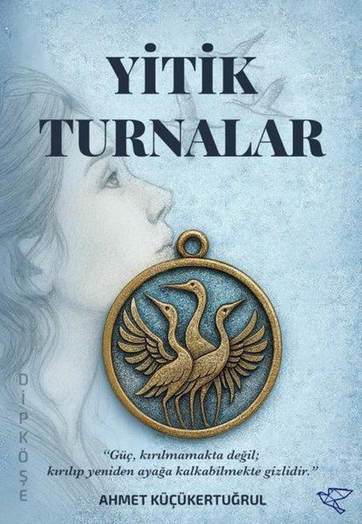 Yitik Turnalar | Ulukuş Yayınları (İnce Kapak)