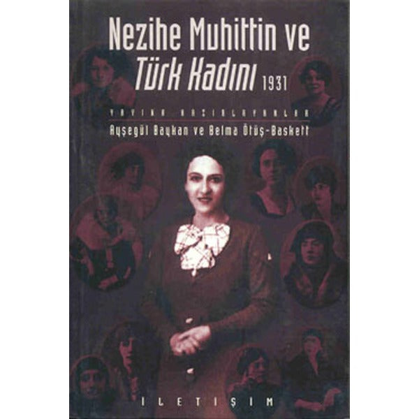 Nezihe Muhittin ve Türk Kadını 1931