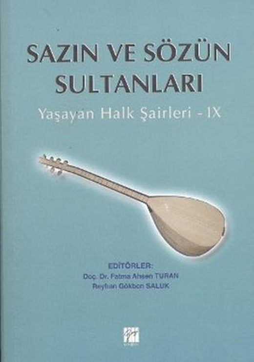 Sazın ve Sözün Sultanları 9 | Gazi Kitabevi (Ciltsiz)