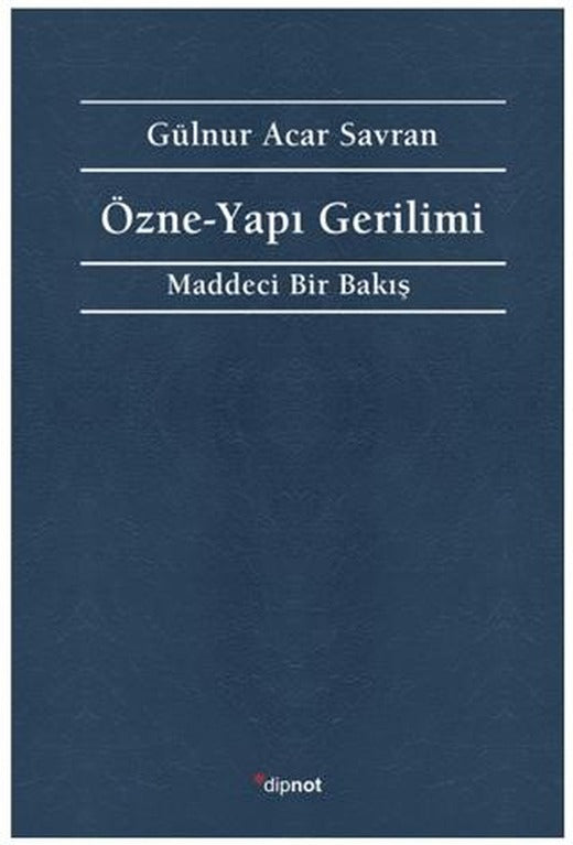Özne - Yapı Gerilimi