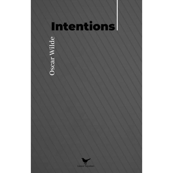 Intentions | Günce Yayınları (Ciltsiz)