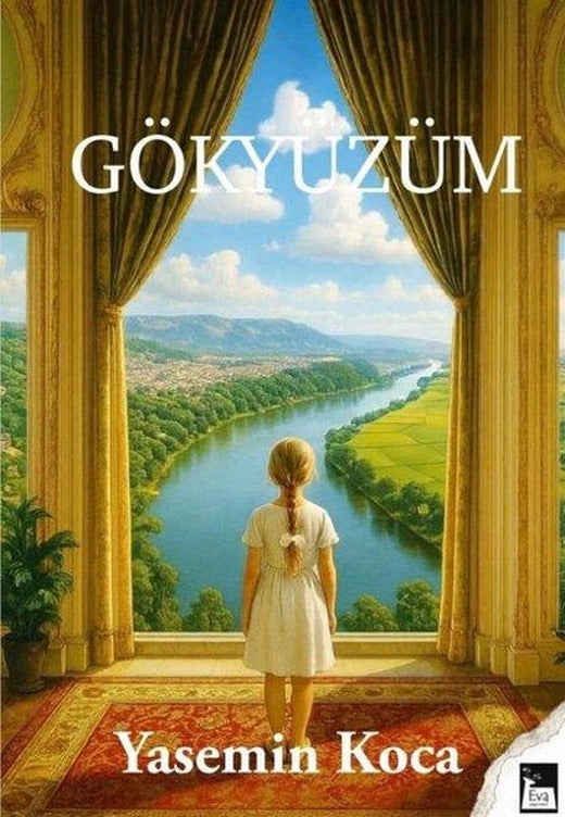 Gökyüzüm | Eva Yayınevi (İnce Kapak)