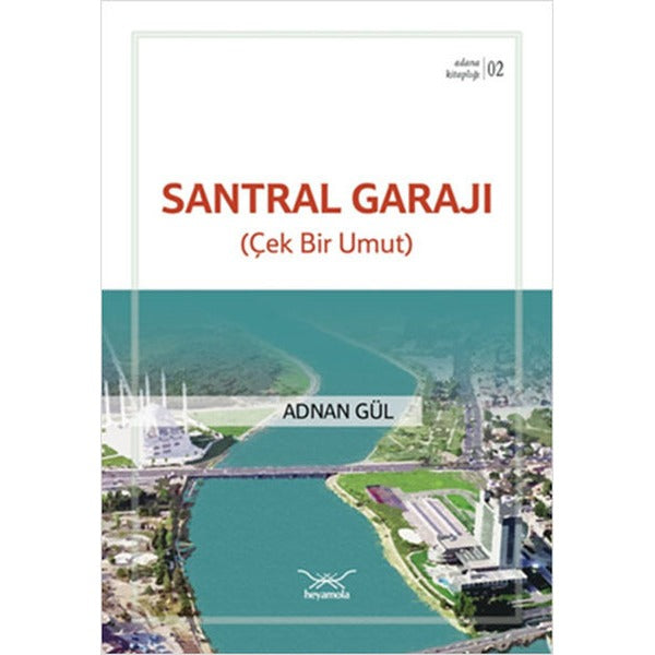 Santral Garajı (Çek Bir Umut)