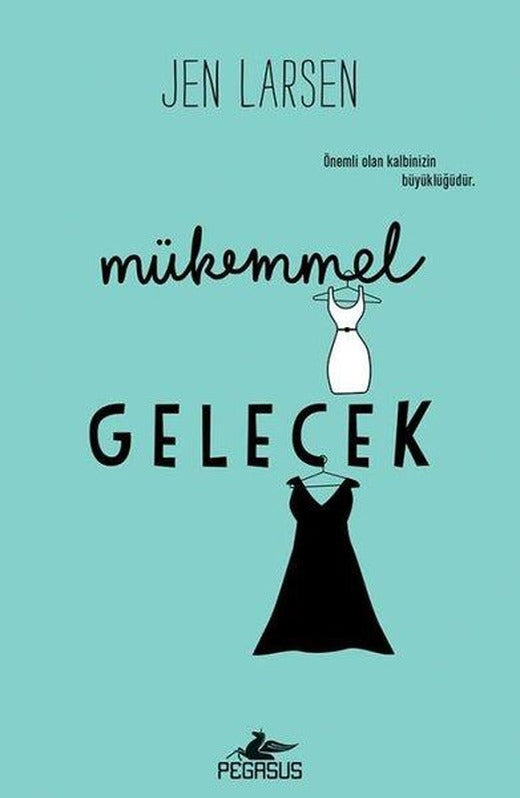 Mükemmel Gelecek | Pegasus (İnce Kapak)