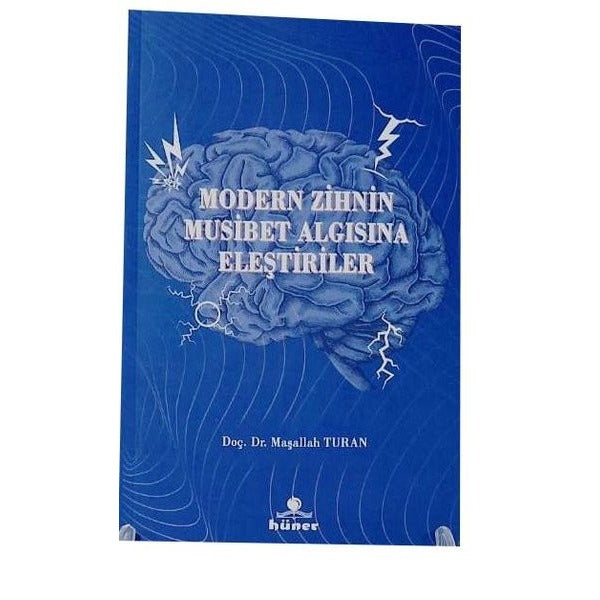 Modern Zihnin Musibet Algısına Eleştiriler | Hüner Yayınevi