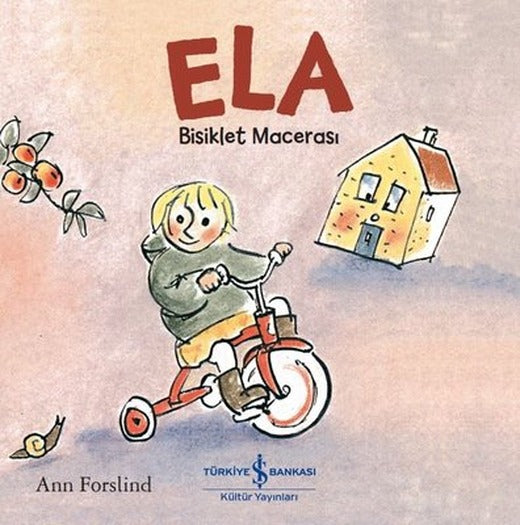 Ela - Bisiklet Macerası | İş Bankası Kültür Yayınları