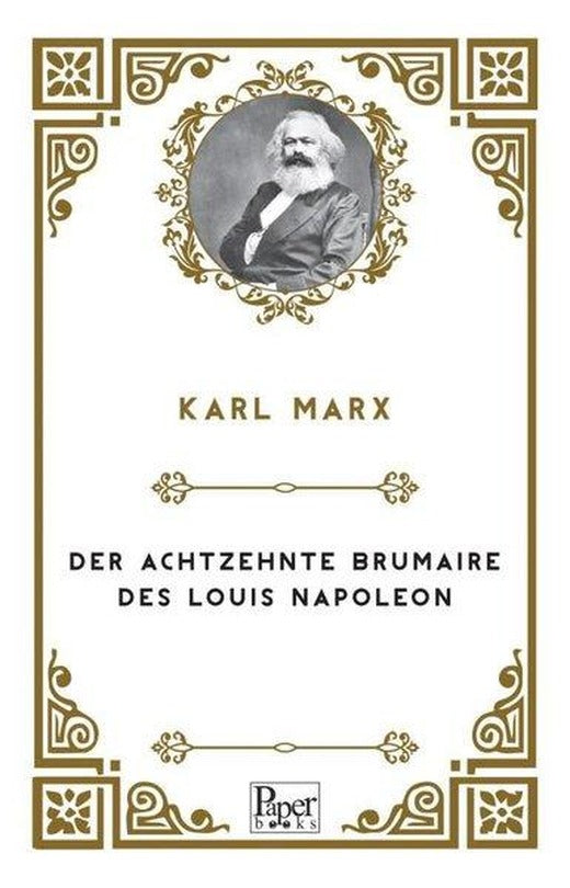 Der achtzehnte Brumaire des Louis Napoleon | Paper Books (İnce Kapak)