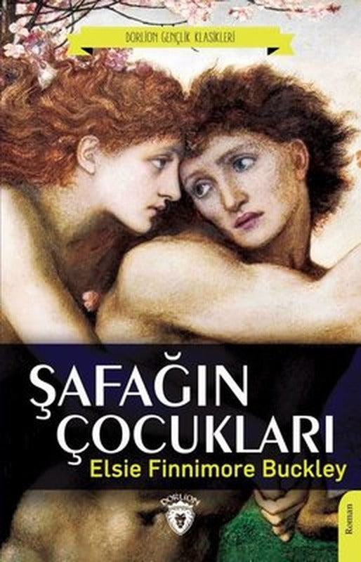 Şafağın Çocukları | Dorlion Yayınevi