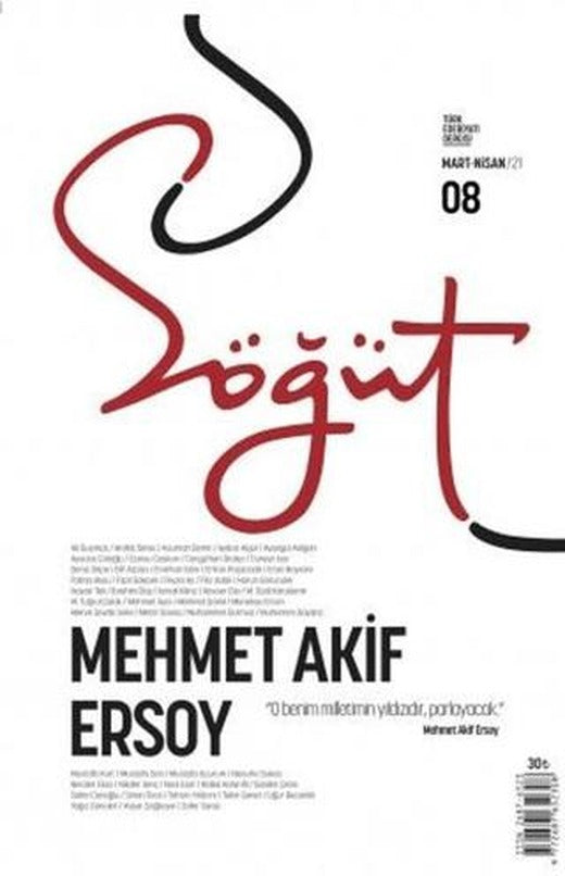 Söğüt - Türk Edebiyatı Dergisi Sayı 08 / Mart - Nisan 2021 | Söğüt Dergisi Yayınları (Ciltsiz)