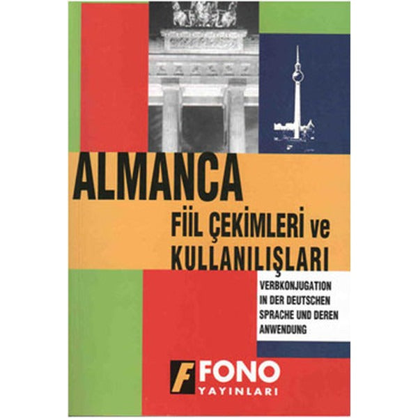 Almanca Fiil Çekimleri ve Kullanışları | Fono Yayınları (İnce Kapak)