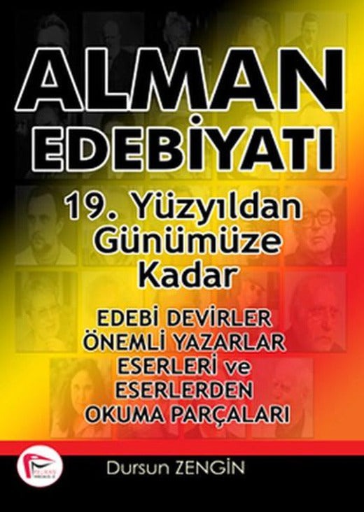 Alman Edebiyatı 19. Yüzyıldan Günümüze Kadar | Pelikan Yayınları (İnce Kapak)