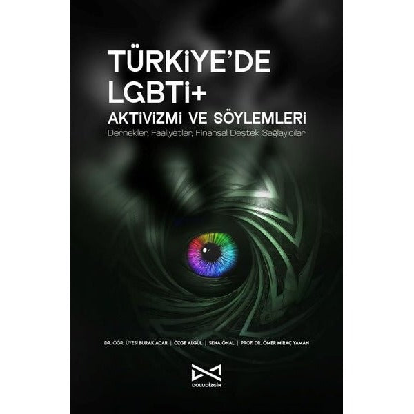 Türkiye’de LGBTİ+ Aktivizmi ve Söylemleri | Doludizgin (Ciltsiz)