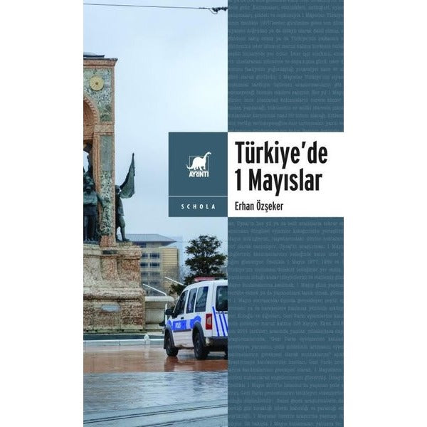 Türkiye'de 1 Mayıslar | Ayrıntı Yayınları (İnce Kapak)
