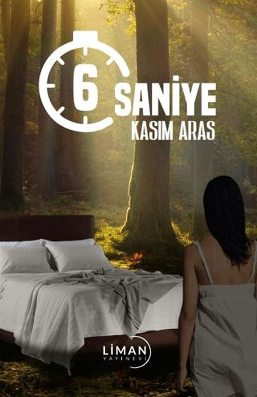 6 Saniye | Liman Yayınevi (Ciltsiz)