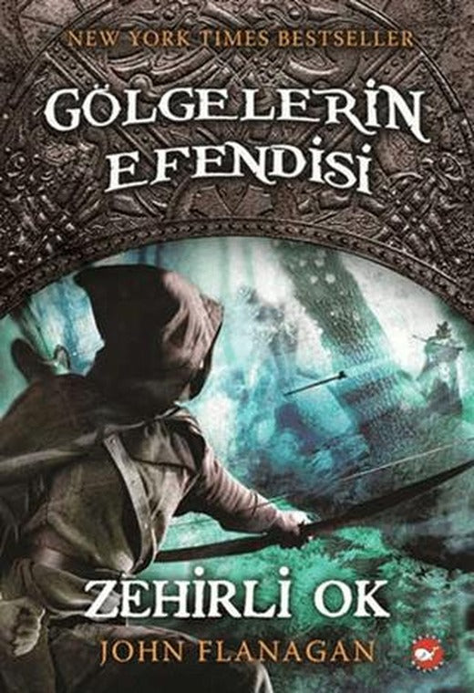 Gölgelerin Efendisi 9 - Zehirli Ok