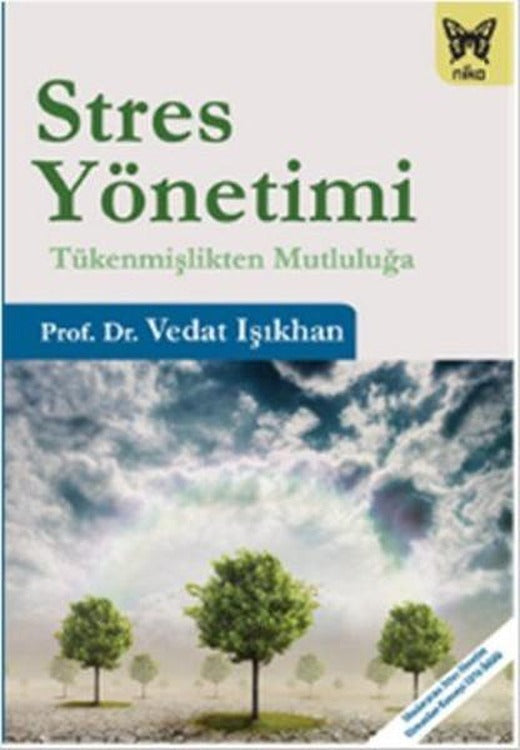Stres Yönetimi-Tükenmişlikten Mutluluğa | Nika Yayınevi (İnce Kapak)