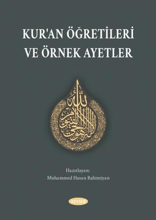 Kur'an Öğretileri ve Örnek Ayetler