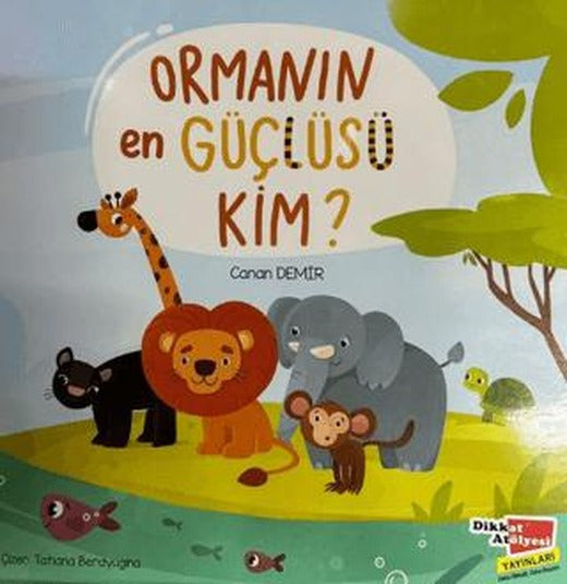 Ormanın En Güçlüsü Kim?