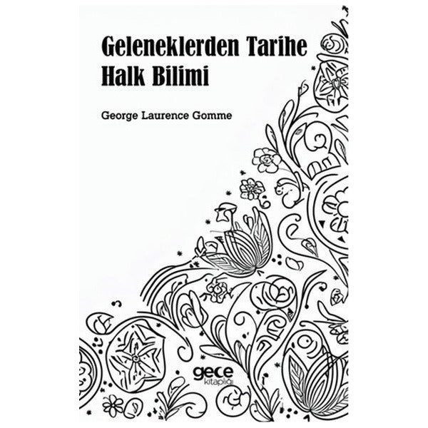 Geleneklerden Tarihe Halk Bilimi | Gece Kitaplığı (İnce Kapak)