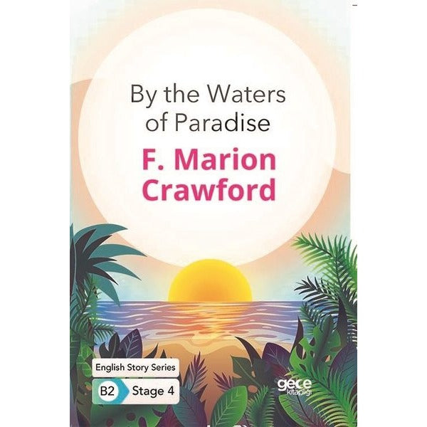 By the Waters of Paradise - English Story Series - B2 Stage 4 | Gece Kitaplığı