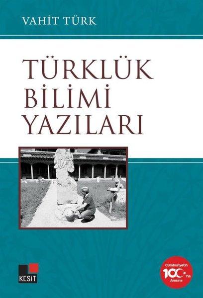 Türklük Bilimi Yazıları | Kesit Yayınları (İnce Kapak) - Resim 1