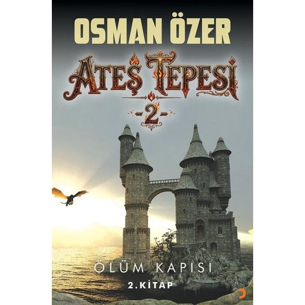 Ateş Tepesi 2 - Ölüm Kapısı 2. Kitap | Cinius (İnce Kapak)