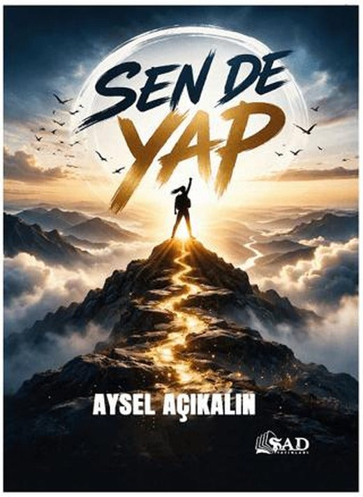 Sen De Yap | Şad Yayınları (Ciltsiz)
