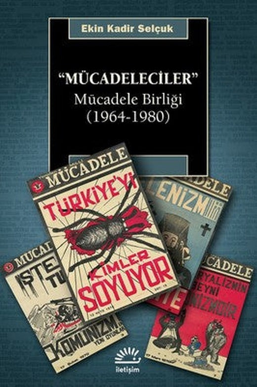Mücadeleciler | İletişim Yayınları
