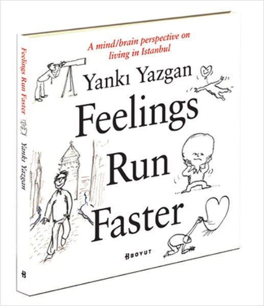 Feelings Run Faster | Boyut Yayın Grubu