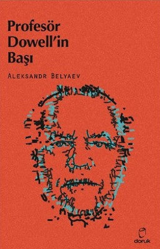 Profesör Dowell'in Başı | Doruk Yayınları