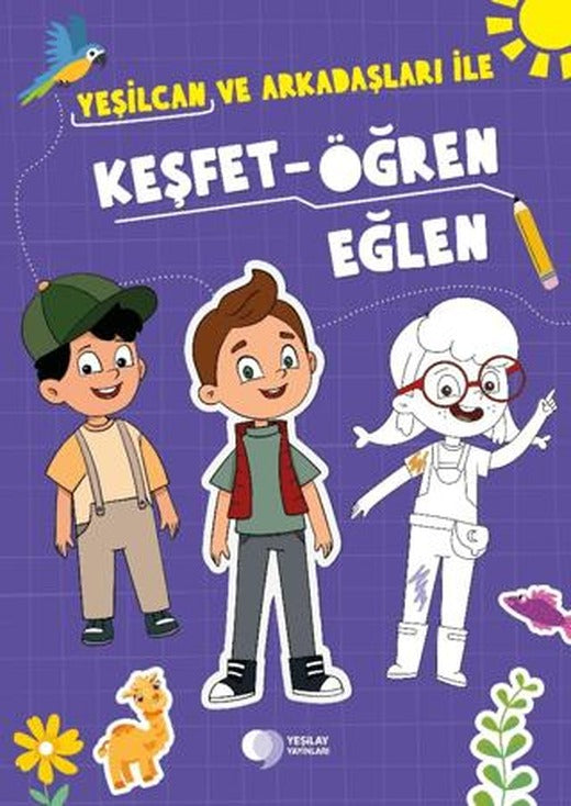 Yeşilcan ve Arkadaşları ile Keşfet - Öğren - Eğlen Etkinlik Kitabı | Yeşilay Yayınları (Ciltsiz)