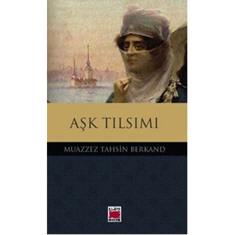 Aşk Tılsımı | Elips Kitapları