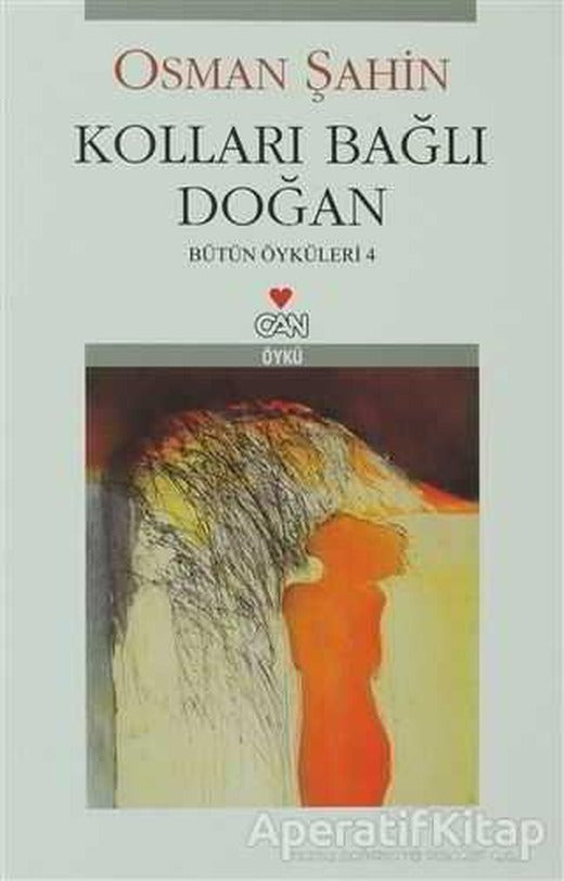 Kolları Bağlı Doğan - Osman Şahin - Can Yayınları