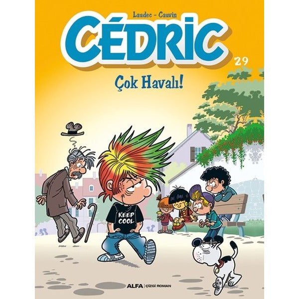 Cedric 29-Çok Havalı! | Alfa Yayınları