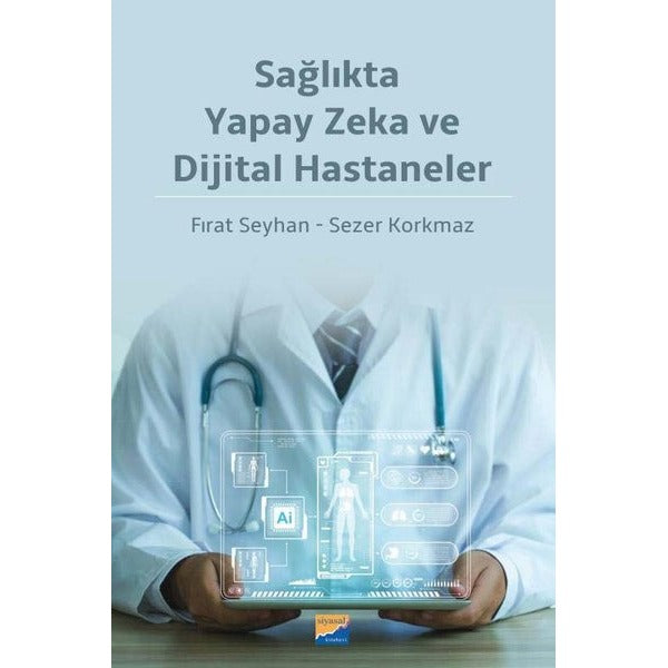 Sağlıkta Yapay Zeka ve Dijital Hastaneler