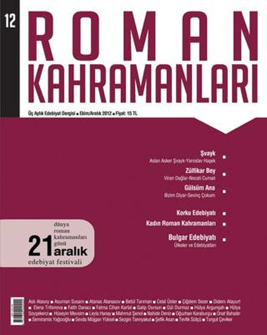 Roman Kahramanları Sayı: 12 Ekim-Aralık 2012 | Roman Kahramanları Dergisi (Ciltsiz)