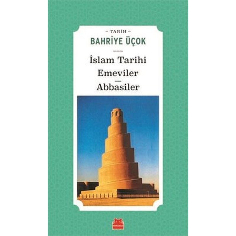 İslam Tarihi - Emeviler Abbasiler | Kırmızı Kedi