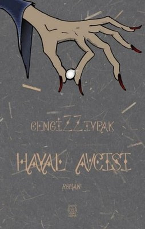 Hayal Avcısı | Luna Yayınları