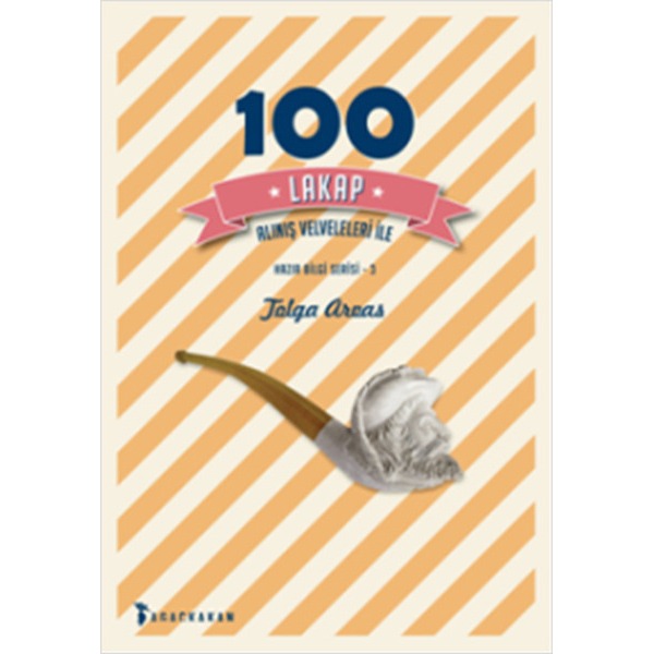 100 Lakap Alınış Velveleleri İle | Ağaçkakan Yayınları (e-Kitap)