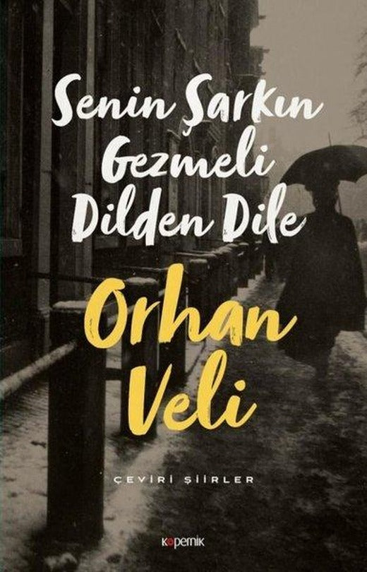 Senin Şarkın Gezmeli Dilden Dile | Kopernik Kitap (İnce Kapak)