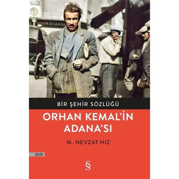 Orhan Kemal'in Adanası - Bir Şehir Sözlüğü | Everest Yayınları (İnce Kapak)