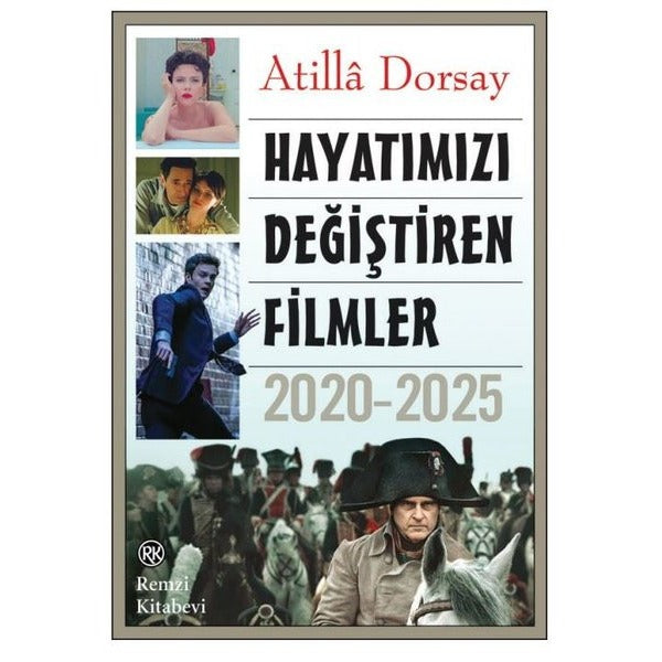 Hayatımızı Değiştiren Filmler 2020 - 2025 | Remzi Kitabevi (İnce Kapak)