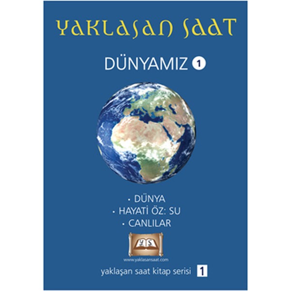 Yaklaşan Saat - Dünyamız 1 | Tuva Tekstil (İnce Kapak)