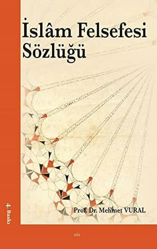 İslam Felsefesi Sözlüğü | Elis Yayınları (Ciltsiz)