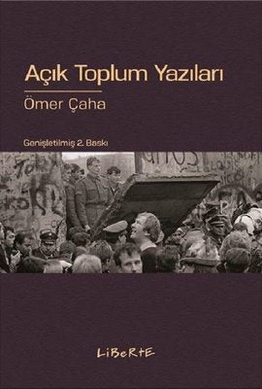 Açık Toplum Yazıları | Liberte
