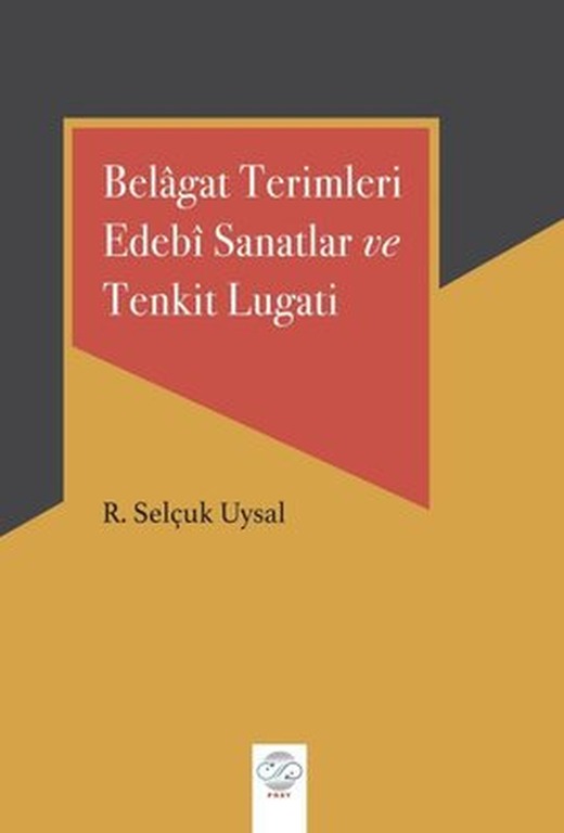 Belagat Terimleri Edebi Sanatlar ve Tenkit Lugati | Post Yayın (İnce Kapak)